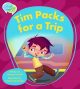 Tim Packs for a Trip Illustrated by Cristian Bernardini Series: Talk About Books Mondo Educational Publishing, USA, 2017 (also Macmillan Education, Aust.) ISBN: 978-1-68156-679-5 Guided reader at Level E.