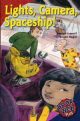 Lights, Camera, Spaceship! 
Illustrated by Shane Nagle
Series: Book Web Plus
Thompson Learning (Cengage), Aust., 2004
ISBN: 0 1701 1394 9
Guided reader at Level 4.
